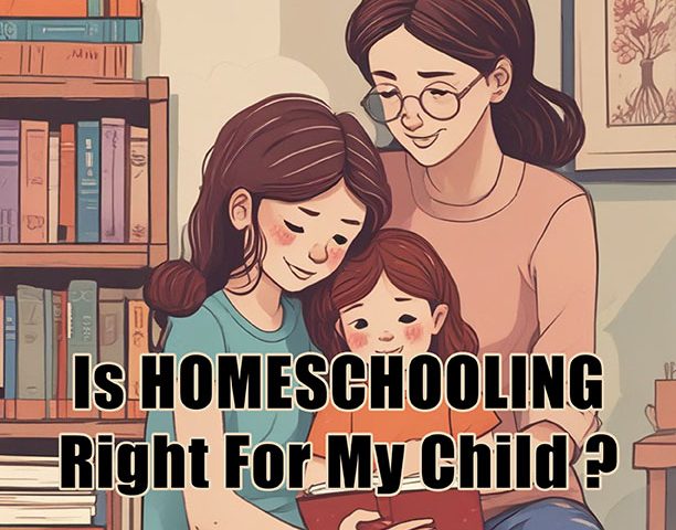 Is Homeschooling Right For My Child? By E. Parker Wells